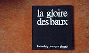 Seller image for La gloire des Baux for sale by Librairie de la Garenne