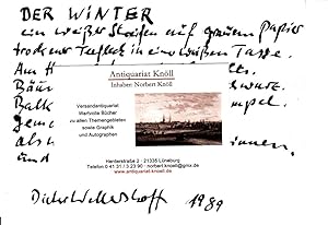 Eigenhändiges Gedicht "Der Winter" (1989) mit U. und Dat.