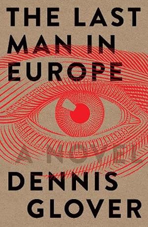 Seller image for The Last Man in Europe: A Novel (Paperback) for sale by Grand Eagle Retail