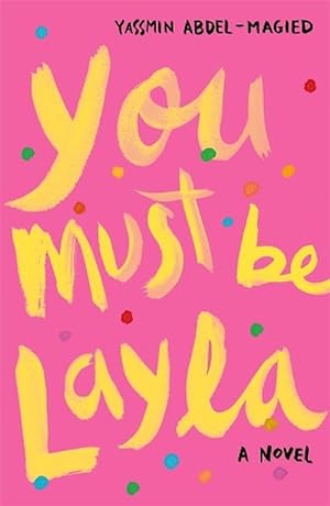 Seller image for You Must Be Layla (Paperback) for sale by Grand Eagle Retail
