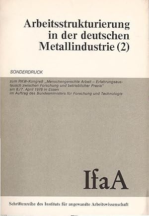 Arbeitsstrukturierung in der deutschen Metallindustrie; Teil: 2., Vorträge auf der ZVEI-Tagung.Pr...