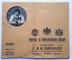 Gebirgs- & Volkstrachten-Album der Kunst-Anstalt F. & A. Diringer, München . Illustr. Preiskouran...