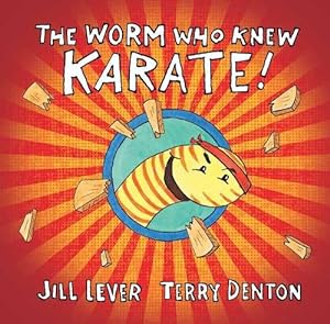 Imagen del vendedor de The Worm Who Knew Karate (Paperback) a la venta por Grand Eagle Retail