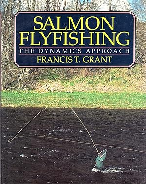 Salmon Flyfishing : The Dynamics Approach