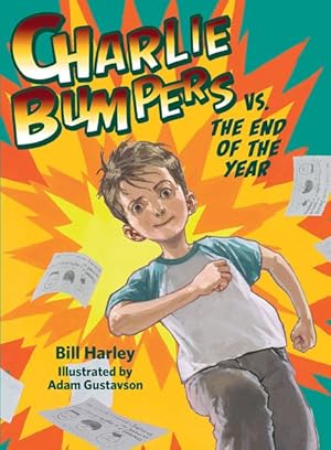 Seller image for Charlie Bumpers Vs. the End of the Year for sale by GreatBookPrices