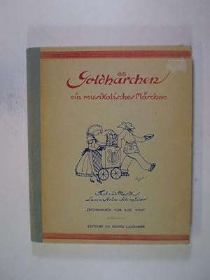 Immagine del venditore per Goldhrchen, ein musikalisches Mrchen venduto da Buchfink Das fahrende Antiquariat