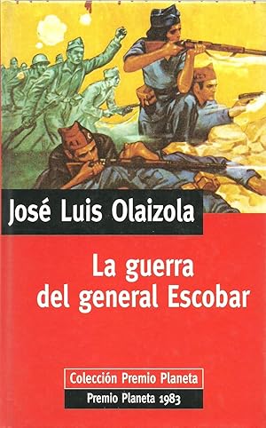 Imagen del vendedor de LA GUERRA DEL GENERAL ESCOBAR a la venta por ALZOFORA LIBROS