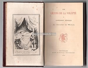 Image du vendeur pour Les leons de la volupt ou Confession gnrale. [Sigue:] Les confessions d'un docteur de Sorbonne ou le Prtre, par Belin de Ballu. [Sigue:] L'Abb en Belle Humeur. [Sigue:] Les joyeusets d'un Plerinage  Lourdes par Une brebis galeuse. mis en vente par Llibreria Antiquria Delstres