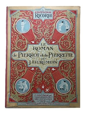 Image du vendeur pour Le Roman de Pierrot et de Pierrette Historiettes Musicales par J. Burgmein mis en vente par McBlain Books, ABAA