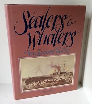 Seller image for Sealers & Whalers in New Zealand waters for sale by East Coast Books