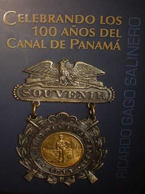 Imagen del vendedor de Celebrando los 100 aos del Canal de Panam a la venta por Librera Antonio Azorn