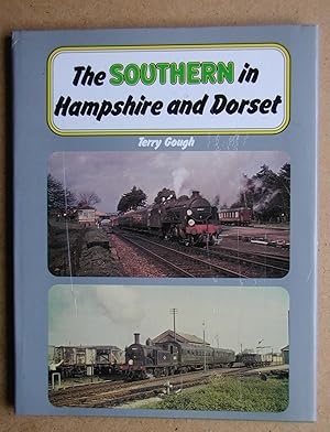 Bild des Verkufers fr The Southern in Hampshire and Dorset. zum Verkauf von N. G. Lawrie Books