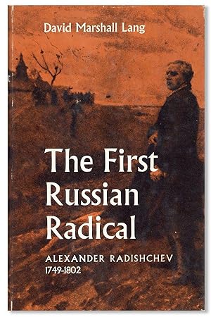 Immagine del venditore per The First Russian Radical: Alexander Radishchev 1749-1802 venduto da Lorne Bair Rare Books, ABAA