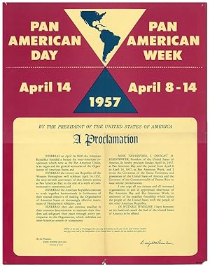 [Broadside Proclamation] Pan American Day April 14 / Pan American Week - April 8-14 1957. By the ...