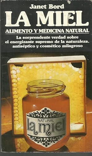 Bild des Verkufers fr La miel: (alimentacin y medicina natural) zum Verkauf von TU LIBRO DE OCASION