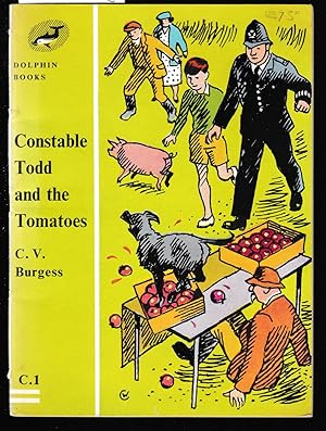 Immagine del venditore per Constable Todd and the Tomatoes : Dolphin Books C1 venduto da Laura Books