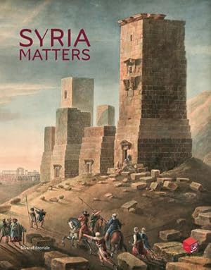 Bild des Verkufers fr Syria Matters zum Verkauf von GreatBookPrices