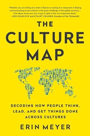 Bild des Verkäufers für The Culture Map : Decoding How People Think, Lead, and Get Things Done Across Cultures zum Verkauf von AHA-BUCH GmbH