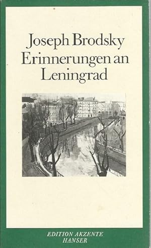 Bild des Verkufers fr Erinnerungen an Leningrad. Aus d. Amerikan. von Sylvia List u. Marianne Frisch / Edition Akzente. zum Verkauf von Lewitz Antiquariat