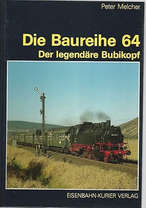 Seller image for Die Baureihe 64. Der legendre Bubikopf. for sale by Lewitz Antiquariat