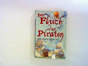 Seller image for Der Fluch der Piraten. Band 3: Die Seeschlacht for sale by ANTIQUARIAT FRDEBUCH Inh.Michael Simon