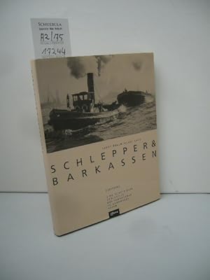 Schlepper und Barkassen. Eine illustrierte Geschichte der Schifffahrt im Hamburger Hafen