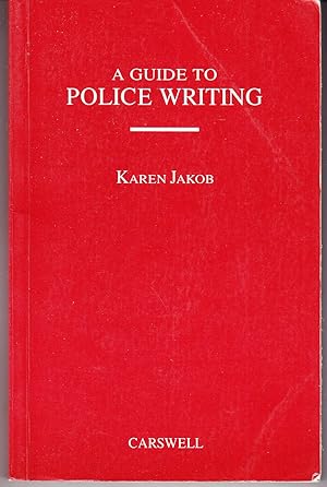 A Guide to Police Writing