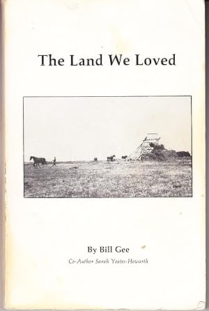 The Land We Loved