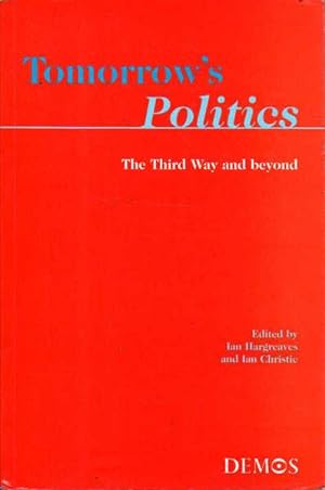 Seller image for Tomorrow's politics: The third way and beyond for sale by Goulds Book Arcade, Sydney