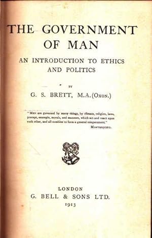 The Government of Man: An Introduction to Ethics and Politics