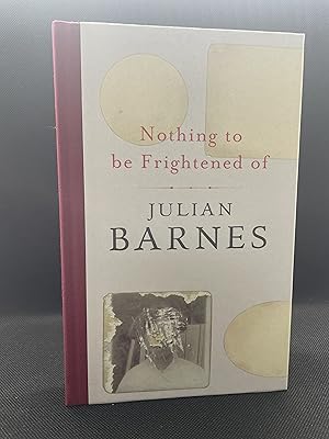 Seller image for Nothing to Be Frightened of (Signed First Edition) for sale by Dan Pope Books
