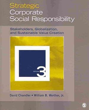 Imagen del vendedor de Strategic Corporate Social Responsibility : Stakeholders, Globalization, and Sustainable Value Creation a la venta por GreatBookPrices