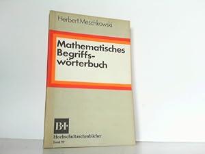 Seller image for Mathematisches Begriffswrterbuch. Hochschultaschenbcher Band 99. for sale by Antiquariat Ehbrecht - Preis inkl. MwSt.