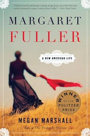 Seller image for Margaret Fuller : A New American Life for sale by GreatBookPrices