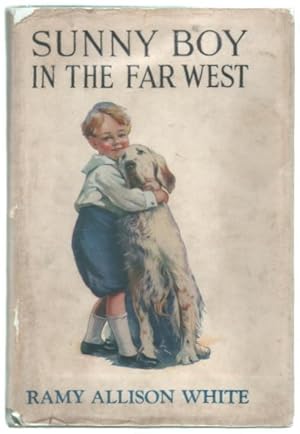 Seller image for Sunny Boy in the Far West. for sale by Truman Price & Suzanne Price / oldchildrensbooks