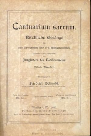 Cantuarium sacrum. Kirchlige Gesänge für eine Oberstimme und deri Männerstimmen gesammelt und com...