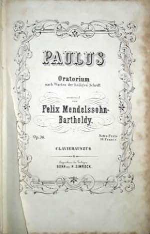[Op. 36] Paulus. Oratorium nach Worten der heiligen Schrift . Op. 36. Clavierauszug