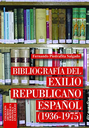 Seller image for BIBLIOGRAFA DEL EXILIO REPUBLICANO ESPAOL (1936-1975) for sale by KALAMO LIBROS, S.L.