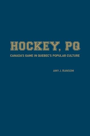 Immagine del venditore per Hockey, PQ : Canada's Game in Quebec's Popular Culture venduto da GreatBookPrices