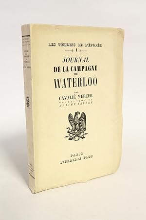 Seller image for Journal de la campagne de Waterloo for sale by Librairie Le Feu Follet