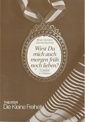 Bild des Verkufers fr Programmheft Wirst Du mich auch morgen frh noch lieben? Premiere 6. Mrz 1987 Ausgabe Mrz / April 1987 zum Verkauf von Programmhefte24 Schauspiel und Musiktheater der letzten 150 Jahre