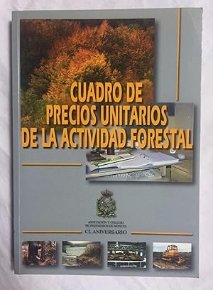 CUADRO DE PRECIOS UNITARIOS DE LA ACTIVIDAD FORESTAL