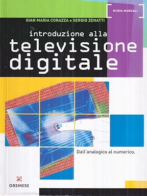 Introduzione alla Televisione Digitale