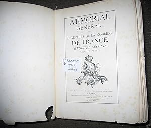 Armorial General Registres De La Noblesse De France, Registre Second (Hodeneau de Breuignon to Pl...
