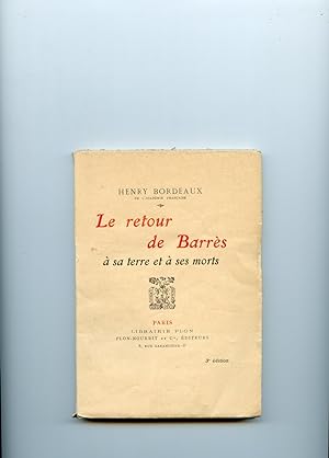 Seller image for LE RETOUR DE BARRES A SA TERRE ET A SES MORTS for sale by Librairie CLERC