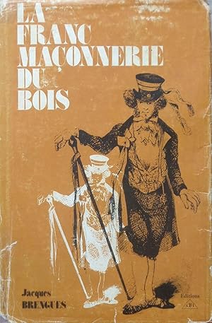 La Franc-Maçonnerie du bois