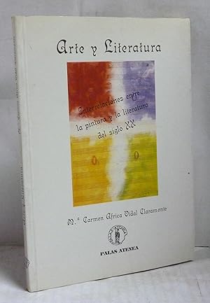 Imagen del vendedor de ARTE Y LITERATURA. INTERRELACIONES ENTRE LA PINTURA Y LA LITERATURA DEL SIGLO XX a la venta por LIBRERIA  SANZ