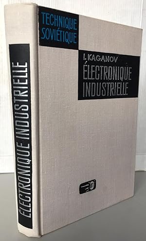 Seller image for Electronique industrielle for sale by Librairie Thot