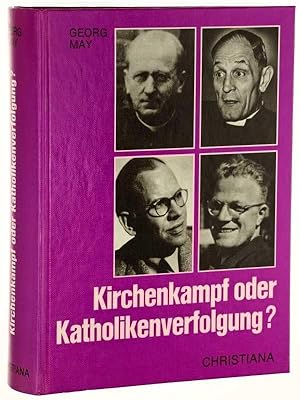 Bild des Verkufers fr Kirchenkampf oder Katholikenverfolgung? zum Verkauf von Antiquariat Lehmann-Dronke