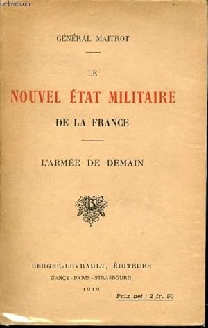 Imagen del vendedor de Le nouvel tat militaire de la France. L' Arme de demain. a la venta por Le-Livre